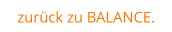 zurück zu BALANCE.